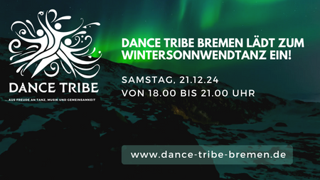 Dance Tribe Bremen - Wintersonnwendtanz am 21.12. im tanzwerk mit JariGė, Amritha und Mijay Dee