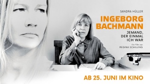 Preview mit Rahmenprogramm: Ingeborg Bachmann – Jemand, der ich einmal war
