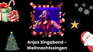 Anjas Singabend - Weihnachstssingen