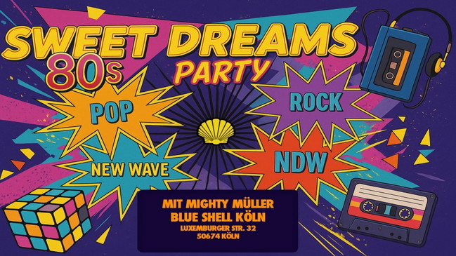 SWEET DREAMS - 80s-Party
