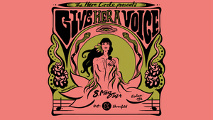 The Hera Circle presents: GIVE HER A VOICE Konzert