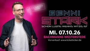Benni Stark - Schon lustig wenn’s witzig ist