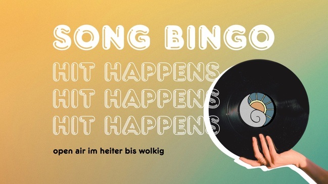 HIT HAPPENS - song bingo open air