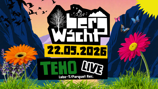 BergWacht w/ TEHO LIVE