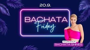 Bachata Friday - Bachata Solo Workshop & Practice!