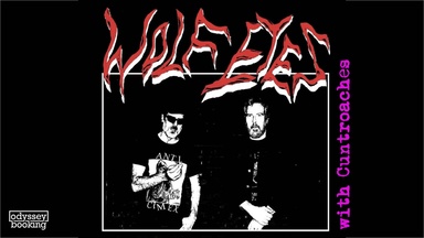 Wolf Eyes (us), support: Cuntroaches