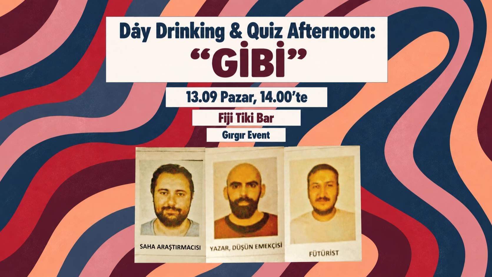Day Drinking & Quiz Afternoon: Gibi 🍻 (Turkish Event by GIRGIR EVENT)