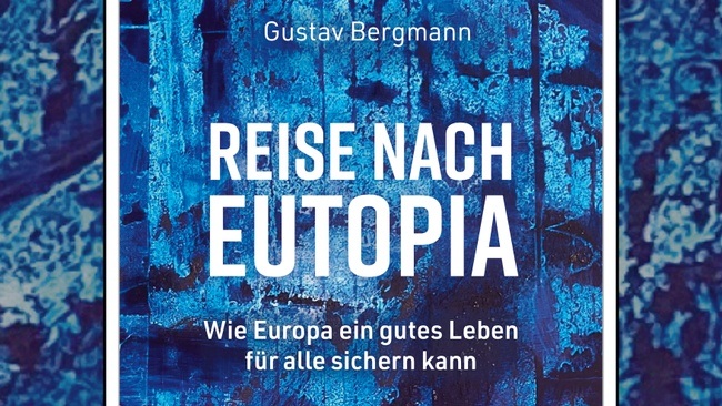 Gustav Bergmann - Reise nach Eutopia