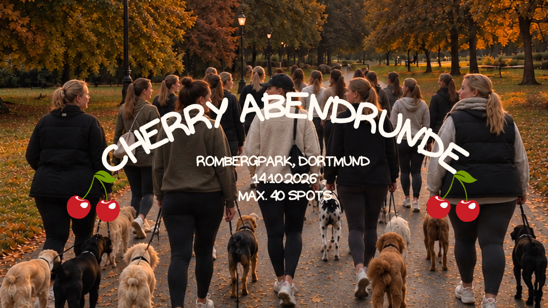 Cherry Abendrunde - Walk & Wuff