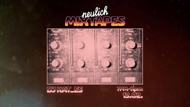 Neulich Mixtapes - DJ Kat_Es
