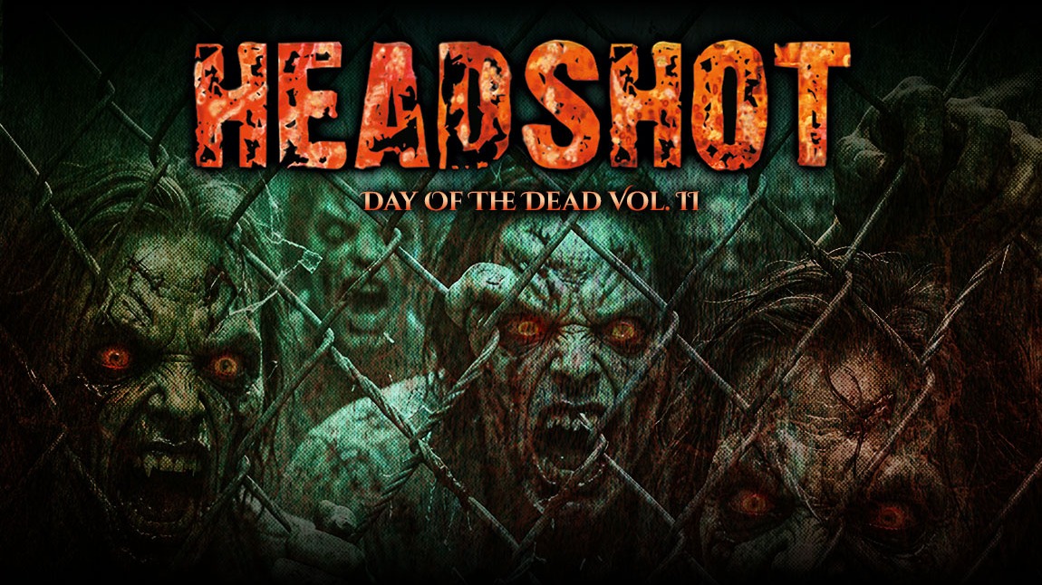 Titelbild der Veranstaltung HEADSHOT - Day of the Dead Vol. II