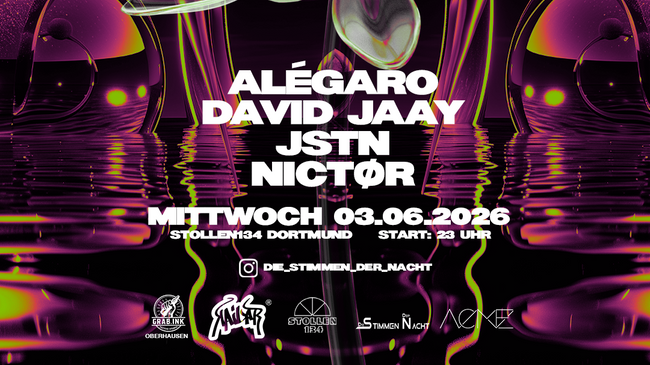 Die Stimmen der Nacht w/ ALÉGARO, DAVID JAAY, JSTN & NICTØR