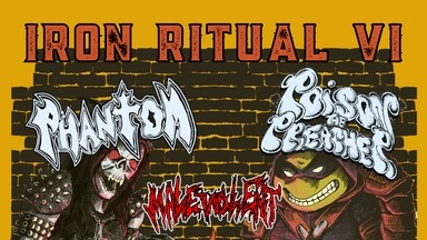 Iron Ritual VI Konzert mit Phantom, Poison The Preacher und Malevolent