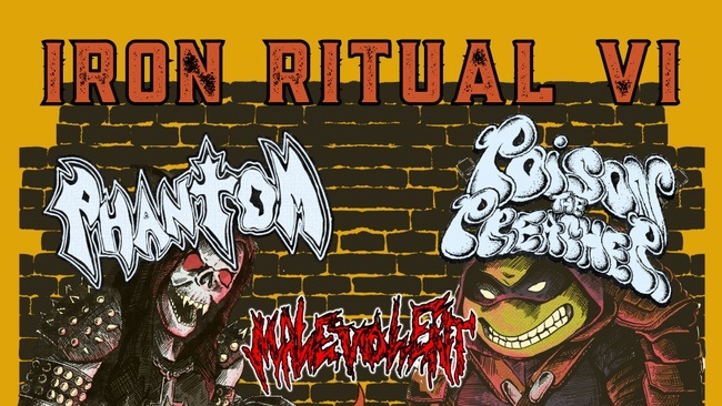 Iron Ritual VI Konzert mit Phantom, Poison The Preacher und Malevolent