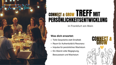 Connect & Grow – Treffen mit Persönlichkeitsentwicklung