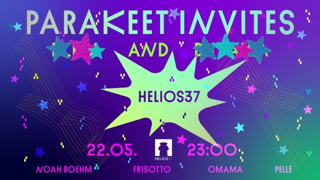 PARAKEET INVITES @HELIOS37