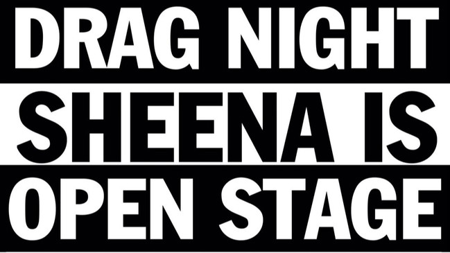 SHEENA IS - Open Stage Punk Drag Night - hosted by Bleach