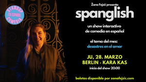 Spanglish: Show Interactivo de Comedia en Español (Comedy in Spanish)