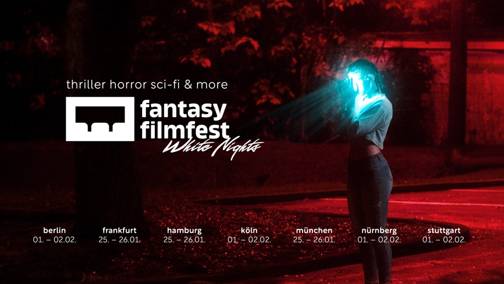 Fantasy Filmfest White Nights 2025 || Thriller Horror Sci-Fi & more || Deutschlands größtes Genre-Filmfestival