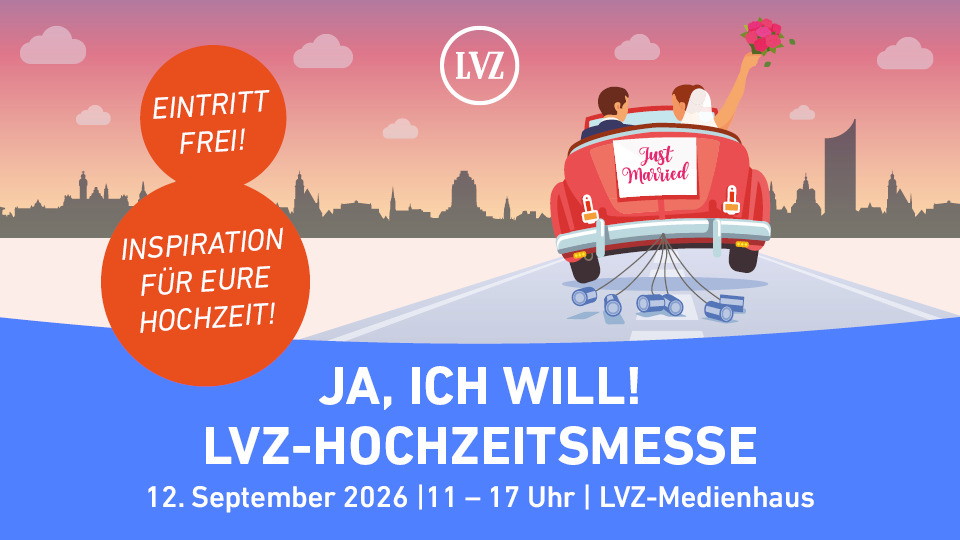 Ja, ich will! – LVZ-Hochzeitsmesse