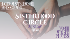 Sisterhood Circle - Women`s Meetup with Drinks&Snacks