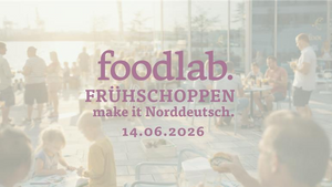 Frühshoppen - Make it Norddeutsch! @ foodlab.