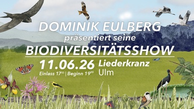 Dominik Eulbergs Biodiversitätsshow