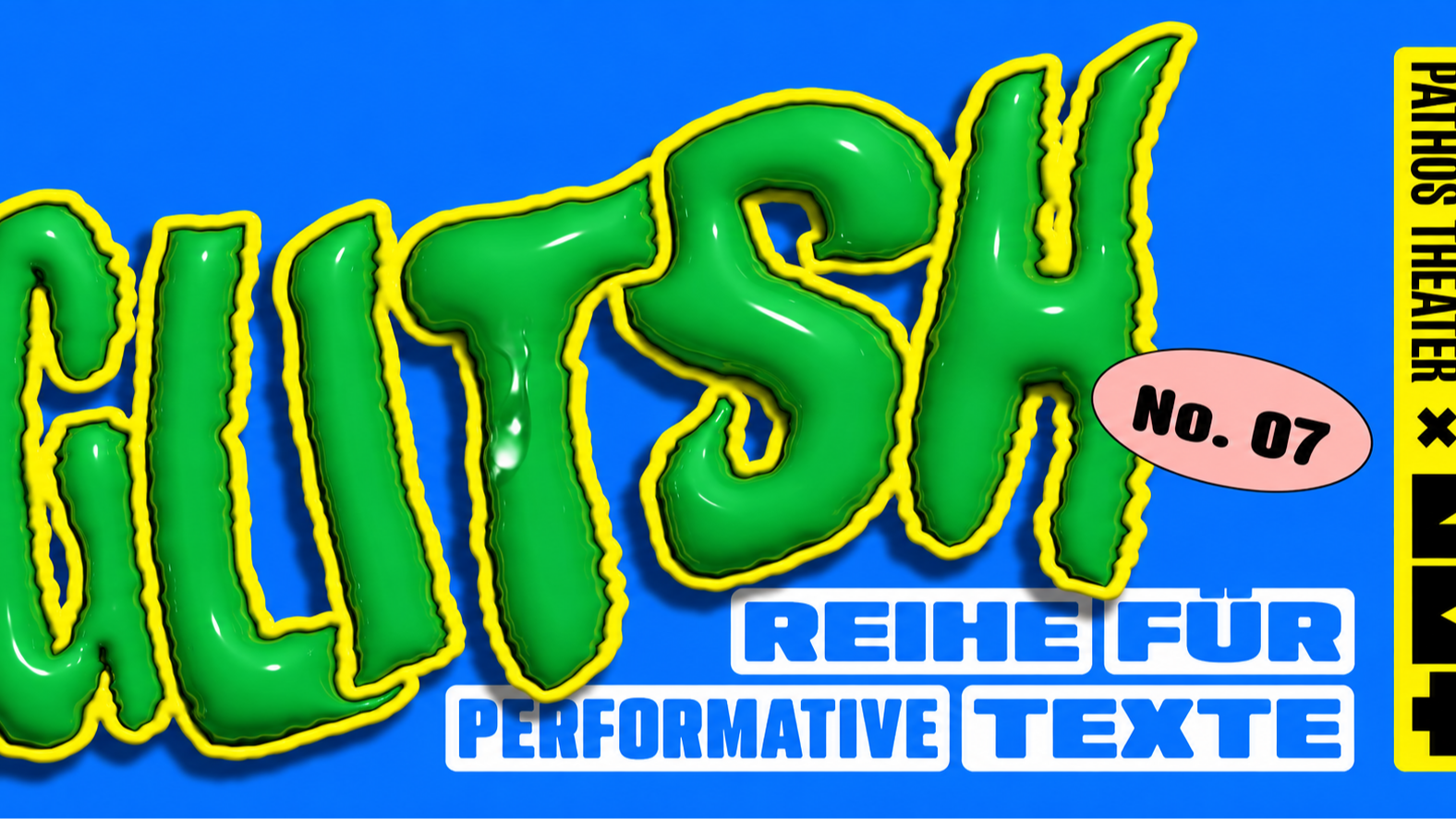 GLITSH #7 - Reihe für Performative Texte
