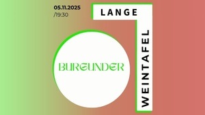 Lange Weintafel | Burgunder