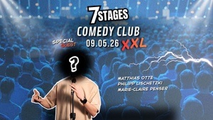 7STAGES COMEDY NIGHT XXL