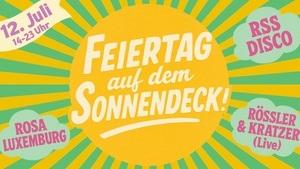 FEIERTAG auf dem SONNENDECK mit RSS Disco & Friends