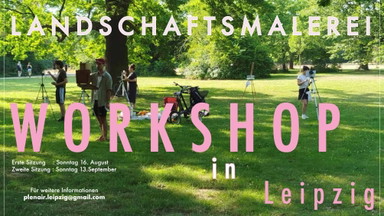 Zweiter LANDSCHAFTSMALEREI WORKSHOP in Leipzig