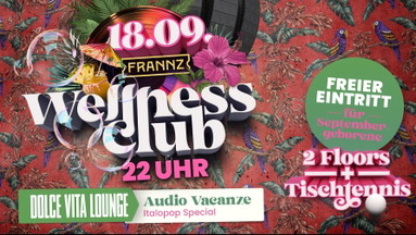 Wellness Club mit Italopop Special 🇮🇹