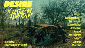 Desire x Hotmeal w/ Mischluft, Bad Boombox, Mija, Lars Huismann, Danny Wabbit, Ollie Lishman, a.m.