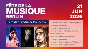 Female* Producer Collective @ Fête de la Musique