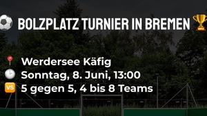 ⚽️ BOLZPLATZ TURNIER IN BREMEN 🏆