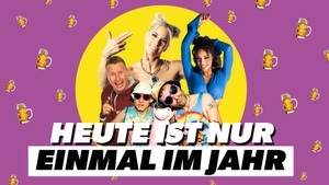 Heute ist nur einmal im Jahr | Die Malle Party des Jahres