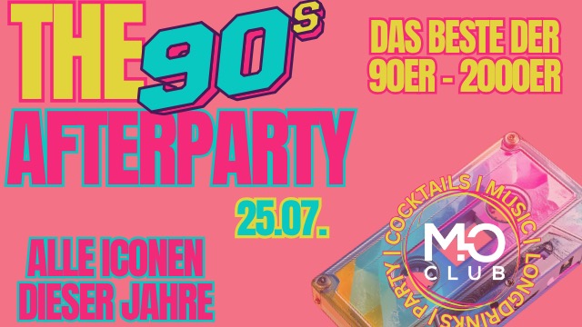 The 90´s Afterparty - Mo Club Augsburg