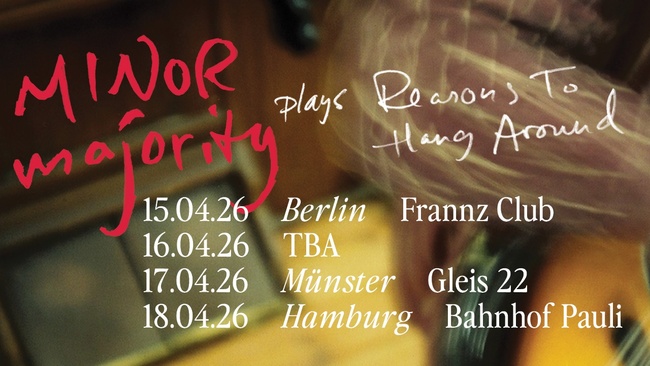 MINOR MAJORITY (NO) "Reasons To Hang Around" 20th Anniversary