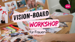 Visionboard: Spirituelles Kreativ-Angebot für Frauen