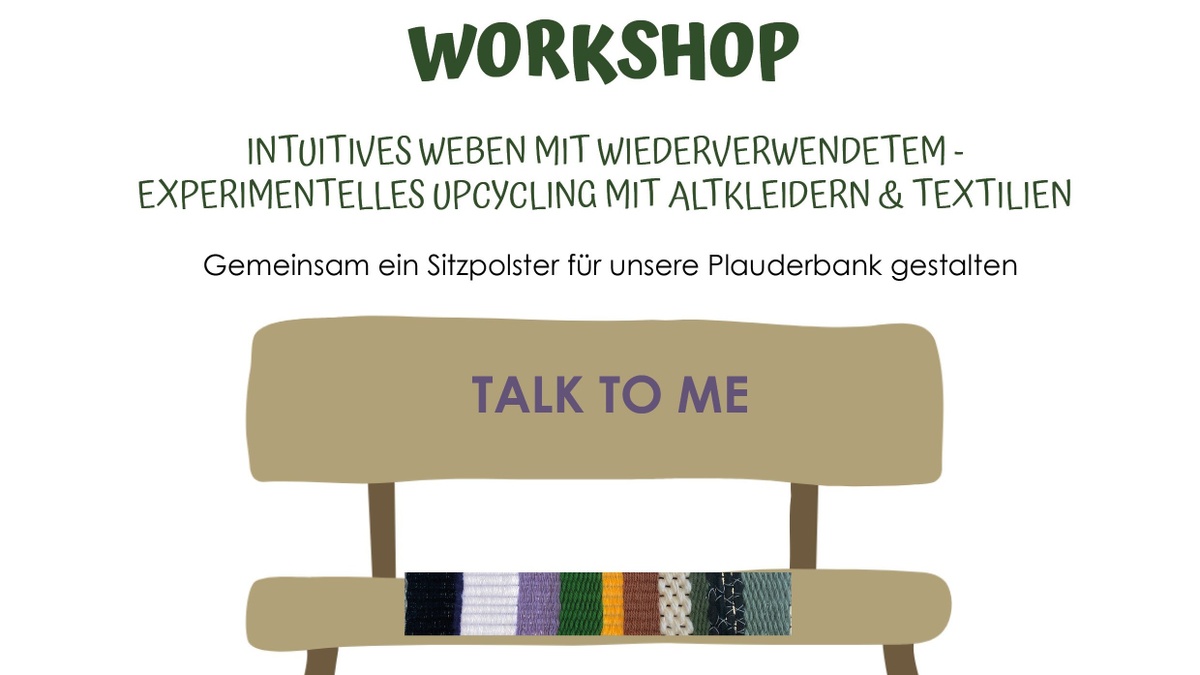 INTUITIVES WEBEN MIT WIEDERVERWENDETEM -  EXPERIMENTELLES UPCYCLING MIT ALTKLEIDERN & TEXTILIEN