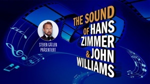 The Sound of Hans Zimmer & John Williams