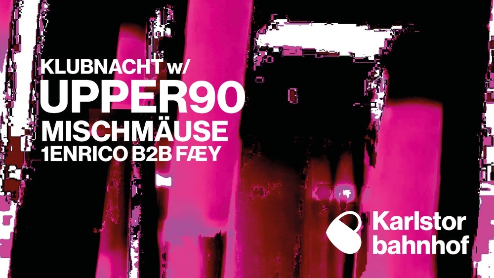 Klubnacht w/ Upper90