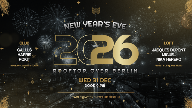 NEW YEAR'S EVE - ROOFTOP OVER BERLIN