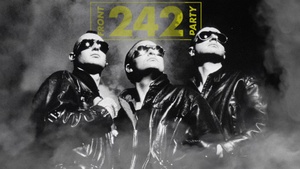 FRONT 242 PARTY