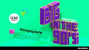 Big in the 90's (Ü30) • 01.08 @Königsgalerie