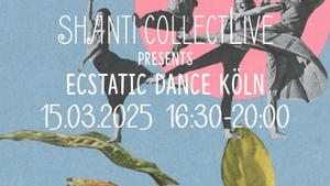 Ecstatic Dance Köln (Kakao-Zeremonie, DJ Set, live Musik) · Sa 15.03.25 16:30-20h 💃 🎼🕺🏻🤸🏻‍♂️🪬