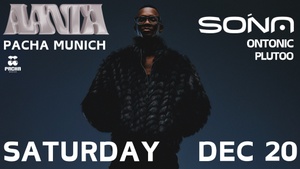 AANTA presents: SONA @ Pacha Munich
