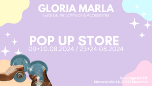 POP UP STORE - GLORIA MARLA GUTE LAUNE SCHMUCK & ACCESSOIRES