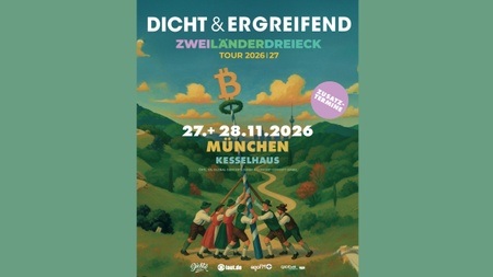 DICHT & ERGREIFEND - Zweiländerdreieck Tour 2026/27